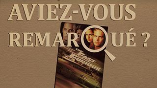 image de Aviez-vous remarqué ? Fast & Furious
