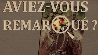 image de Aviez-vous remarqué ? Thor Ragnarok