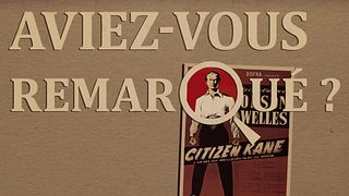 image de Aviez-vous remarqué ? Citizen Kane