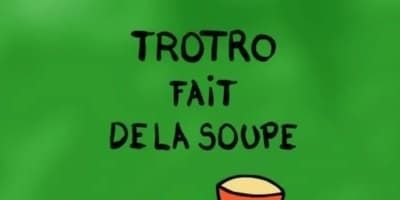 poster de la série Trotro fait de la soupe