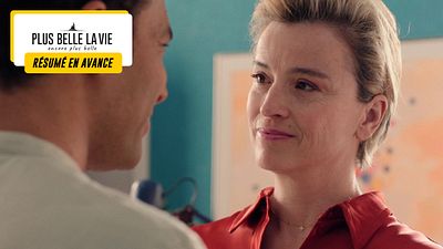 image de la news Plus belle la vie en avance : ce qui vous attend dans l'épisode 142 du mercredi 24 juillet 2024 [SPOILERS]
