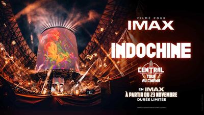 Pourquoi (re)vivre le concert d’INDOCHINE au cinéma en IMAX ?