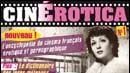 Cinérotica, nouvelle bible du cinéma érotique