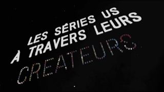 image de la news Universéries : entrez dans la galaxie des créateurs
