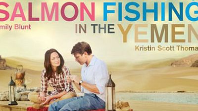 image de la news "Salmon Fishing in the Yemen" : la bande-annonce! [VIDEO] 