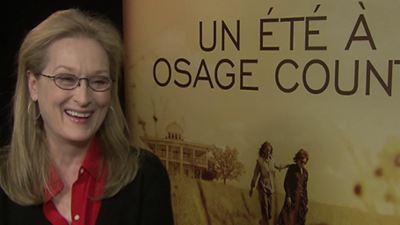 Un Eté à Osage County : pourquoi Meryl Streep a failli refuser le rôle [INTERVIEW]