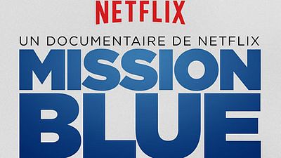 image de la news Vu sur Netflix - Mission Blue : une plongée dans l’éco-activisme