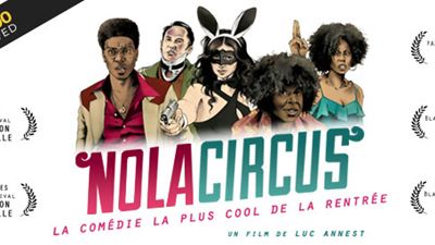 Le label Club 300 Approved pour Nola Circus !