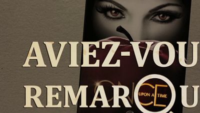 image de la news Aviez-vous remarqué ? Les petits détails cachés de  Once Upon A Time