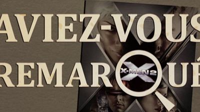 image de la news Aviez-vous remarqué ? Les petits détails cachés de X-Men 2
