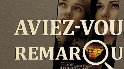 image de la news Aviez-vous remarqué ? Les petits détails cachés de Mulholland Drive