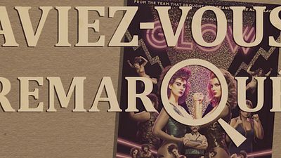 image de la news Aviez-vous remarqué ? Les petits détails cachés de Glow