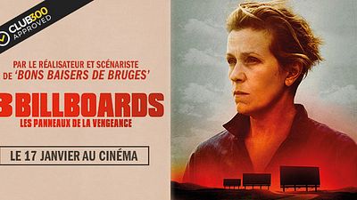 image de la news "3 Billboards, Les Panneaux de la vengeance" remporte le label Club 300 Approved !