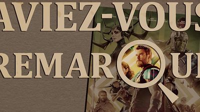 image de la news Aviez-vous remarqué ? Les petits détails cachés de Thor Ragnarok