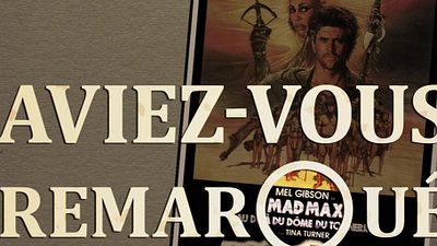 image de la news Aviez-vous remarqué ? Les petits détails cachés de Mad Max 3