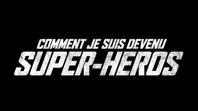 Comic-Con Paris 2019 : Pio Marmai, Benoît Poelvoorde et Leïla Bekhti invités avec Comment je suis devenu super-héros