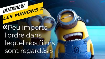 image de la news Les Minions 2 au cinéma : "Peu importe l’ordre dans lequel nos films sont regardés"