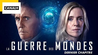 image de la news La Guerre des Mondes dernier chapitre : ce qui vous attend dans le grand final de la série CANAL+