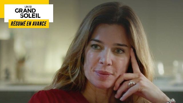 image de la news Un Si Grand Soleil en avance : résumé de l'épisode du lundi 9 janvier 2023 [SPOILERS]