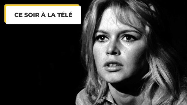 Ce soir à la télé : la preuve que Brigitte Bardot était aussi une grande actrice