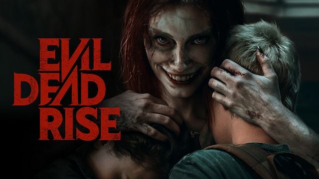 Evil Dead Rise : les monstres mangeurs d'hommes sont de sortie !