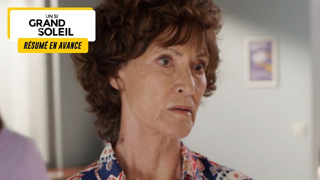 image de la news Un Si Grand Soleil en avance : résumé de l’épisode du lundi 2 septembre 2024 [SPOILERS]