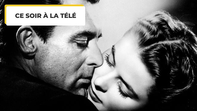 Ce soir à la télé : un chef-d'oeuvre absolu d'Alfred Hitchcock avec un Cary Grant et une Ingrid Bergman au sommet de leur élégance