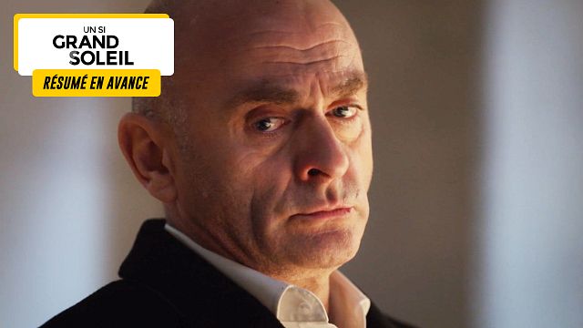 image de la news Un Si Grand Soleil en avance : résumé de l’épisode du mardi 26 mars 2024 [SPOILERS]