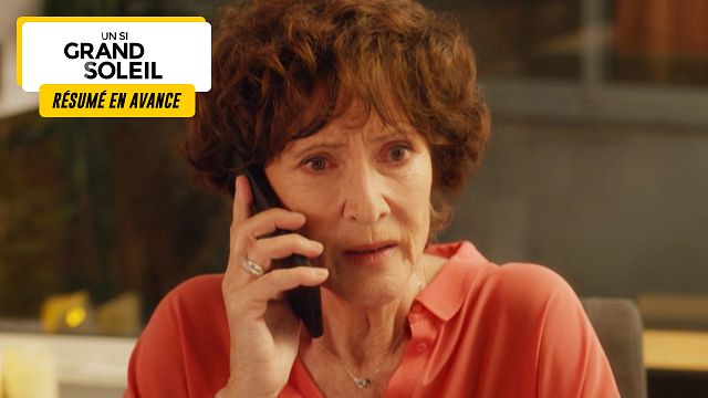 image de la news Un Si Grand Soleil en avance : résumé de l’épisode du jeudi 18 juillet 2024 [SPOILERS]