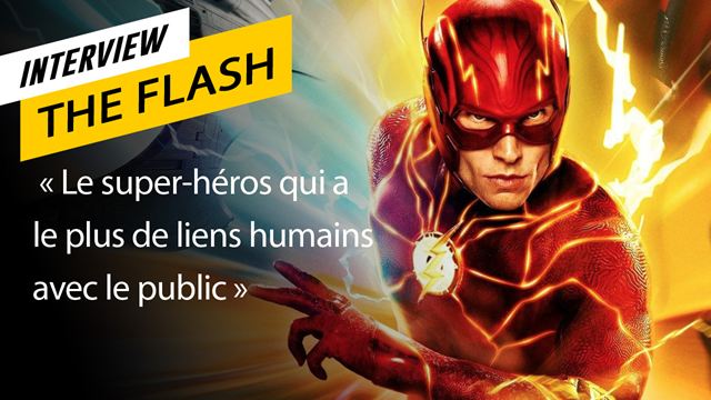 "Flash est un héros profondément imparfait" : le film DC vu par son réalisateur et sa productrice