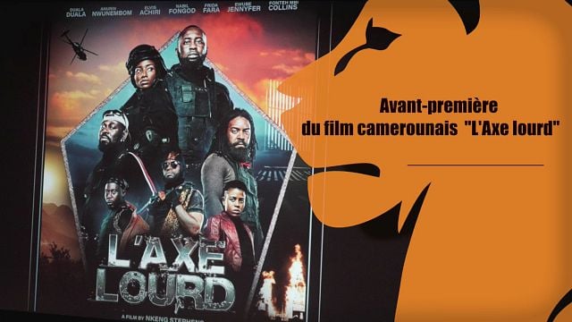 L'Axe lourd: Le film d'action made in Cameroun