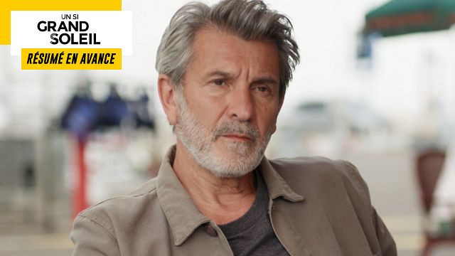 image de la news Un Si Grand Soleil en avance : résumé de l’épisode du mardi 8 août 2023 [SPOILERS]