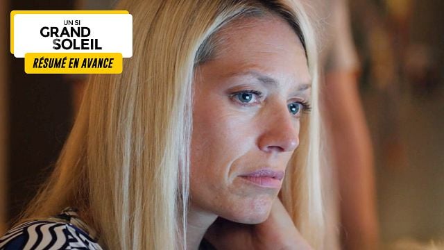 image de la news Un Si Grand Soleil en avance : résumé de l’épisode du mardi 1er octobre 2024 [SPOILERS]