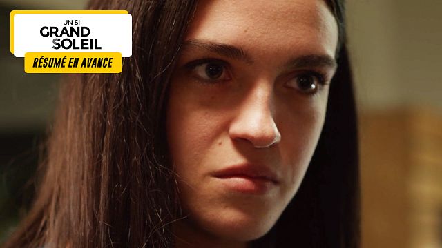 image de la news Un Si Grand Soleil en avance : résumé de l’épisode du mardi 23 juillet 2024 [SPOILERS]