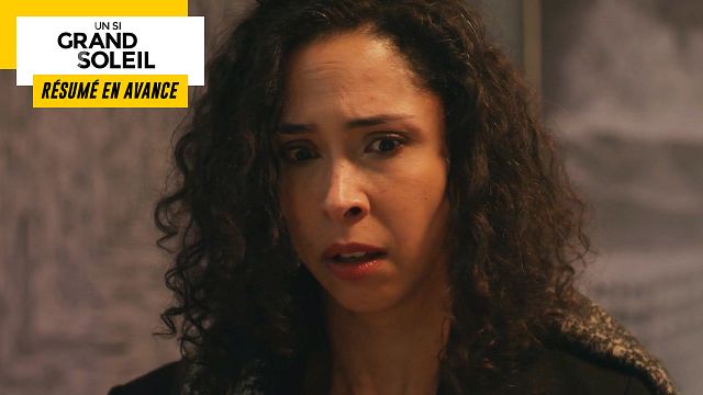 image de la news Un Si Grand Soleil en avance : résumé de l’épisode du jeudi 25 mai 2023 [SPOILERS]