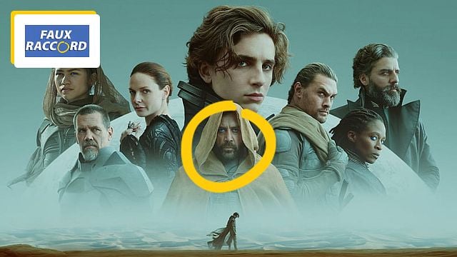 Faux Raccord Dune : 9 boulettes (de sable) que vous n'avez pas vues dans le premier film de Denis Villeneuve