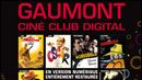 Gaumont ouvre son Ciné-Club Digital