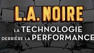 L.A. Noire et la technique "Motion Scan" : une vraie révolution