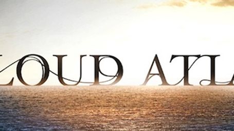 image de la news Cloud Atlas : la bande-annonce !