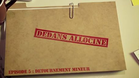 image de la news Découvrez le 5ème épisode de notre websérie "Dedans AlloCiné" [VIDEO]
