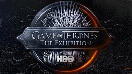 image de la news Bienvenue à l'expo Game of Thrones !
