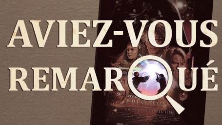 image de la news Aviez-vous remarqué ? Les petits détails cachés de Star Wars 3