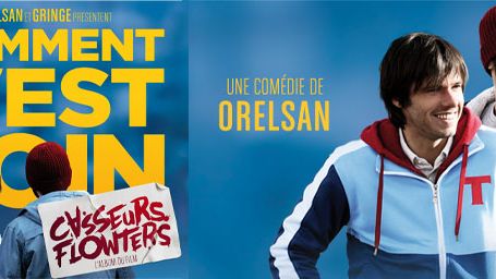 image de la news Découvrez la bande-originale de Comment c'est loin d'Orelsan & Gringe (Casseurs Flowters)