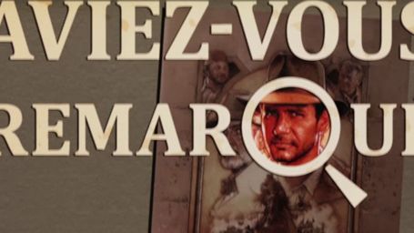 image de la news Aviez-vous remarqué ? Les petits détails cachés de Indiana Jones et la Dernière Croisade