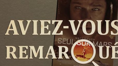 image de la news Aviez-vous remarqué ? Les petits détails cachés de Seul sur Mars