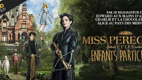 "Miss Peregrine" approuvé par les membres du Club 300 !