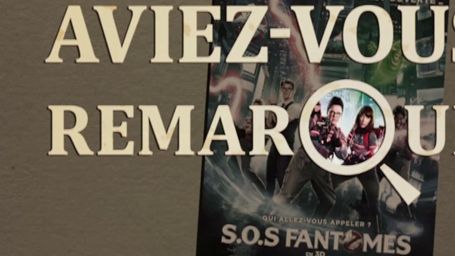 image de la news Aviez-vous remarqué ? Les petits détails cachés de SOS Fantômes