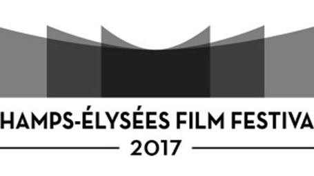 Champs-Elysées Film Festival 2017 : une compétition française pour la prochaine édition