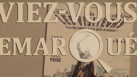 image de la news Aviez-vous remarqué ? Les petits détails cachés des Visiteurs