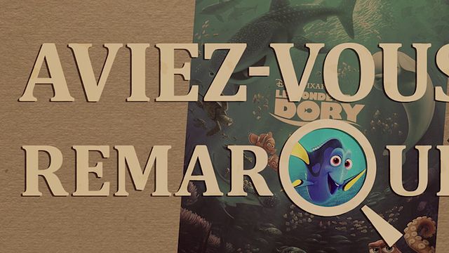 image de la news Aviez-vous remarqué ? Les petits détails cachés du Monde de Dory